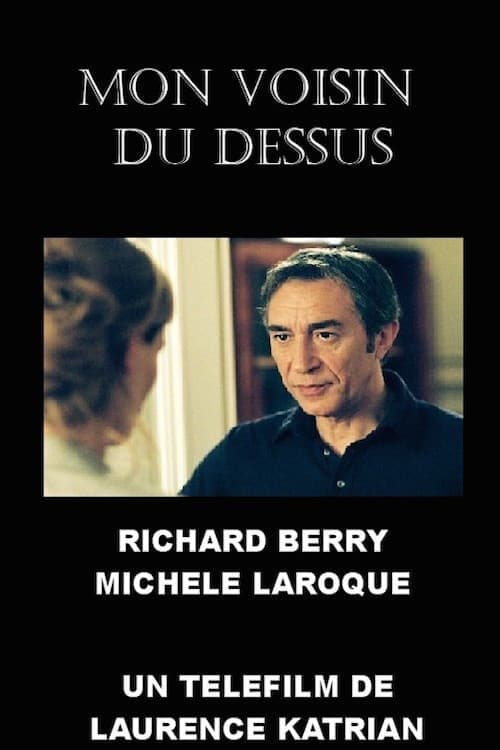 Постер Mon voisin du dessus